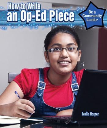 How to Write an Op-Ed Piece - 9781477766859 by Leslie Harper, 9781477766859