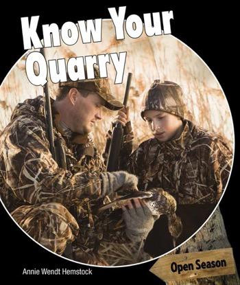 Know Your Quarry - 9781477767207 by Annie Wendt Hemstock, 9781477767207