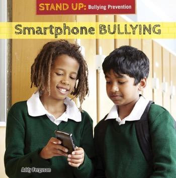 Smartphone Bullying - 9781477768884 by Addy Ferguson, 9781477768884