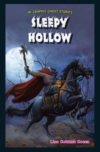 Sleepy Hollow - 9781477770849 by Lisa Colozza Cocca, 9781477770849