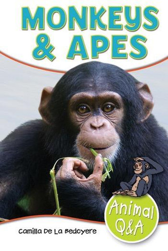 Monkeys & Apes - 9781477791905 by Camilla De La Bédoyère, 9781477791905