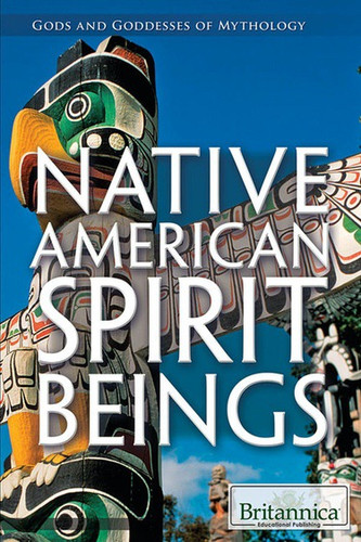 Native American Spirit Beings by Jeanne Nagle, 9781622753994