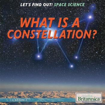 What Is a Constellation? - 9781622754762 by Laura Loria, 9781622754762
