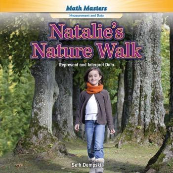 Natalie's Nature Walk (Represent and Interpret Data) - 9781477764404 by Seth Dempski, 9781477764404