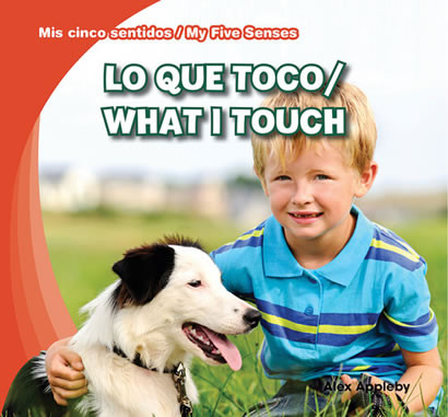Lo que toco / What I Touch by Alex Appleby, 9781482408775