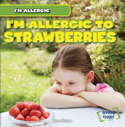 I'm Allergic to Strawberries by Maria Nelson, 9781482409840