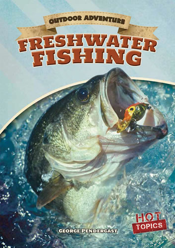 Freshwater Fishing - 9781482412314 by George Pendergast, 9781482412314