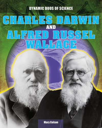 Charles Darwin and Alfred Russel Wallace by Mary Colson, 9781482412901