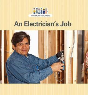 An Electrician's Job by Patricia A. Dawson, 9781627129930