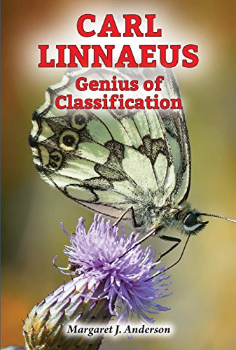 Carl Linnaeus (Genius of Classification) by Margaret J. Anderson, 9780766065406