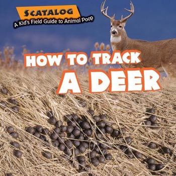 How to Track a Deer - 9781477754153 by Norman D. Graubart, 9781477754153