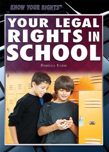 Your Legal Rights in School - 9781477780480 by Rebecca T. Klein, 9781477780480
