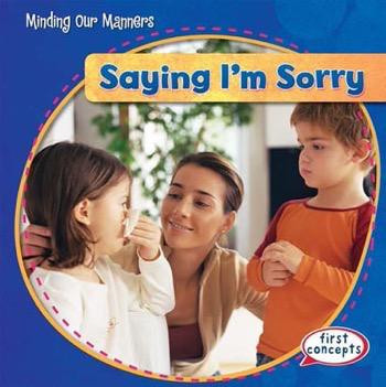 Saying I'm Sorry - 9781482417234 by Kathleen Connors, 9781482417234