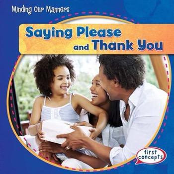 Saying Please and Thank You by Maria Nelson, 9781482417265