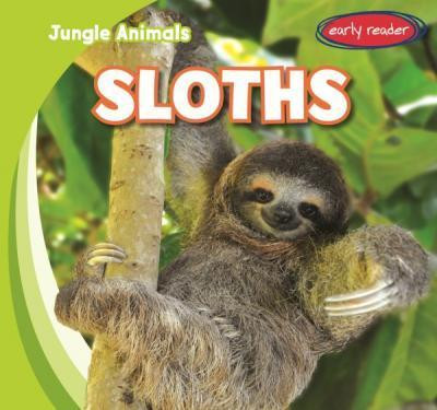 Sloths - 9781482417616 by Rob Ryndak, 9781482417616