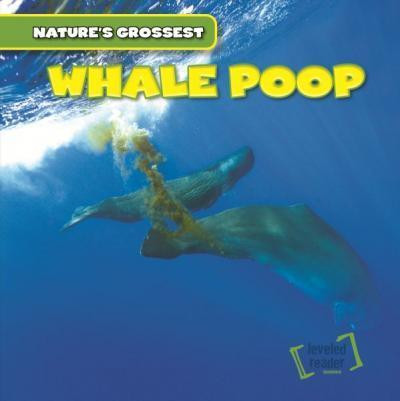 Whale Poop - 9781482418637 by Bert Wilberforce, 9781482418637