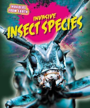 Invasive Insect Species - 9781499400540 by Richard Spilsbury, 9781499400540