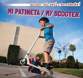 Mi patineta / My Scooter (Bilingual Edition) by Victor Blaine, 9781499402889