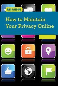 How to Maintain Your Privacy Online by Alison Morretta, 9781502601872