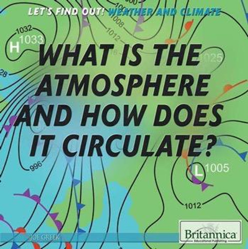 What Is the Atmosphere? - 9781622757831 by Joe Greek, 9781622757831 What Is the Atmosphere? - 9781622757831 by Joe Greek, 9781622757831
