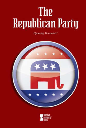 The Republican Party - 9780737772845 by Noah Berlatsky, 9780737772845