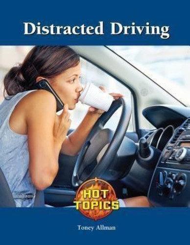 Distracted Driving - 9781420512335 by Toney Allman