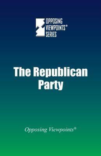 The Republican Party - 9780737772852 by Noah Berlatsky, 9780737772852 The Republican Party - 9780737772852 by Noah Berlatsky, 9780737772852