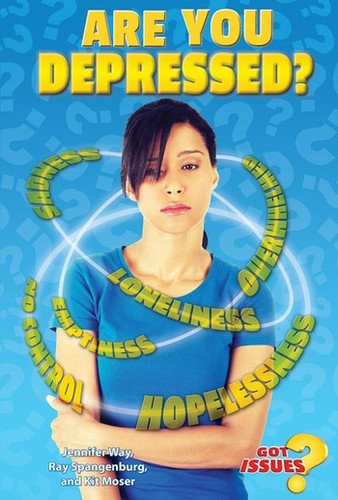 Are You Depressed? by Ray Spangenburg, Kit Moser, Don Rauf, 9780766069817