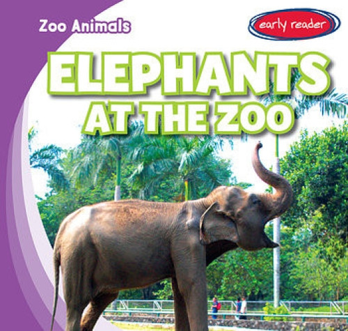 Elephants at the Zoo - 9781482425918 by Finn Ward
