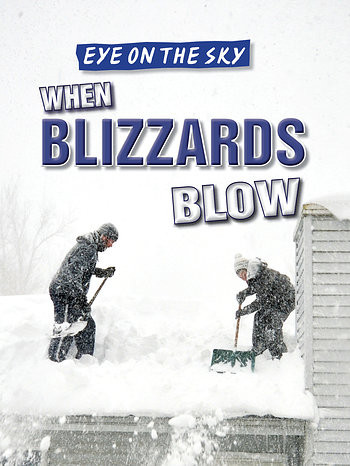 When Blizzards Blow - 9781482428780 by Therese M. Shea, 9781482428780
