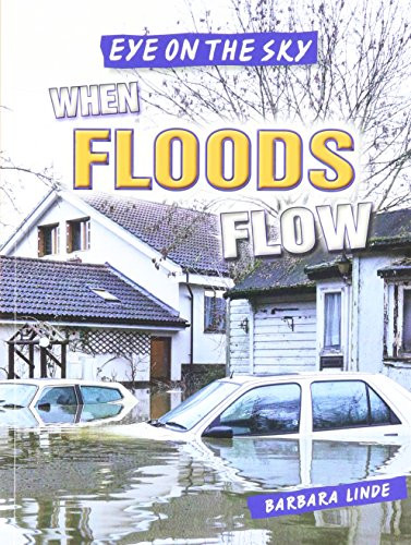 When Floods Flow by Barbara M. Linde, 9781482428803 When Floods Flow by Barbara M. Linde, 9781482428803