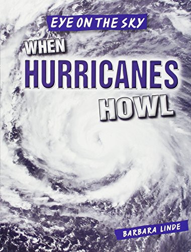 When Hurricanes Howl by Barbara M. Linde, 9781482428889