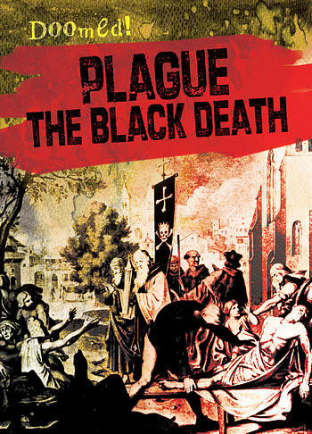 Plague: The Black Death - 9781482429428 by Janey Levy, 9781482429428