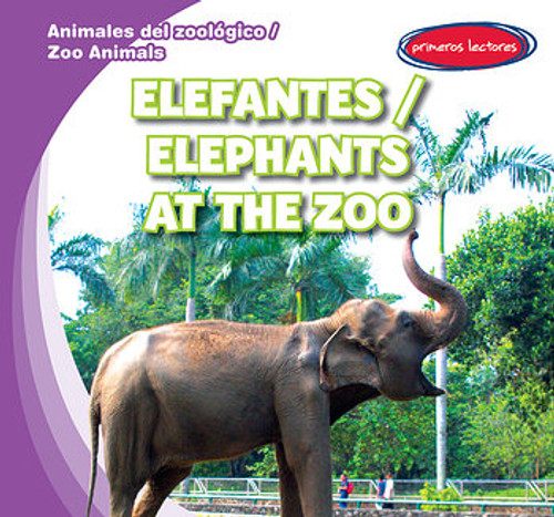 Elefantes / Elephants at the Zoo by Finn Ward, 9781482432275