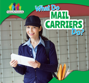What Do Mail Carriers Do? - 9781499406535 by Nick Christopher, 9781499406535