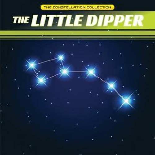 The Little Dipper - 9781499410044 by Joseph Stanley