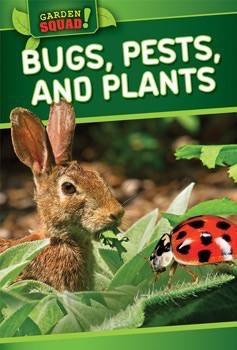 Bugs, Pests, and Plants - 9781499410068 by Molly Mack, 9781499410068