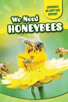 We Need Honeybees - 9781499410396 by Ryan Nagelhout, 9781499410396