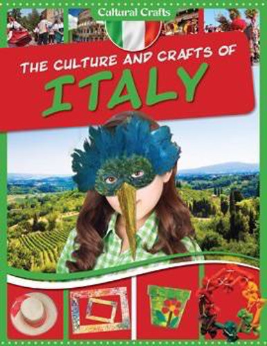 The Culture and Crafts of Italy - 9781499411614 by Paul Challen, 9781499411614
