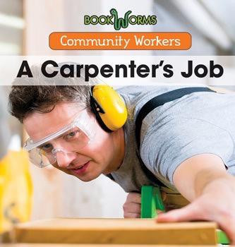 A Carpenter's Job by Erika de Nijs, 9781502604279