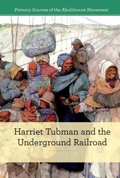 Harriet Tubman and the Underground Railroad - 9781502605221 by Susan Dudley Gold, 9781502605221