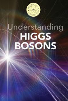 Understanding Higgs Bosons by Fred Bortz, 9781502605504