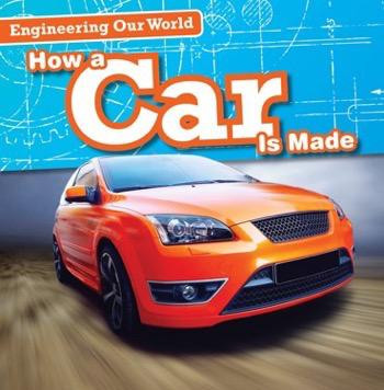 How a Car Is Made - 9781482439250 by Sam Aloian, 9781482439250