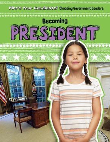 Becoming President - 9781482440416 by Michael Rajczak, 9781482440416