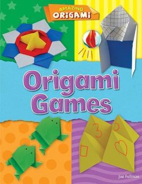 Origami Games - 9781482441611 by Joe Fullman, 9781482441611