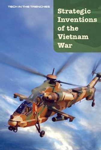Strategic Inventions of the Vietnam War by Cathleen Small, 9781502610324