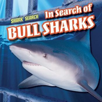 In Search of Bull Sharks - 9781508143376 by Whitney Hopper, 9781508143376