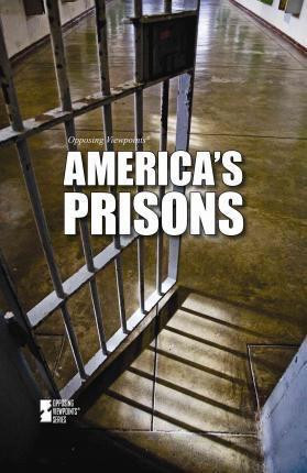 America's Prisons - 9780737775365 by Jack Lasky, 9780737775365