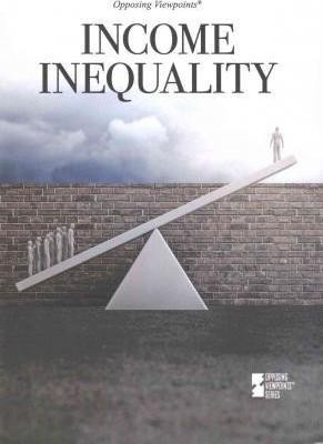 Income Inequality - 9780737775259 by Noël Merino, 9780737775259