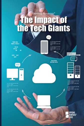 The Impact of the Tech Giants - 9780737775235 by Jack Lasky, 9780737775235